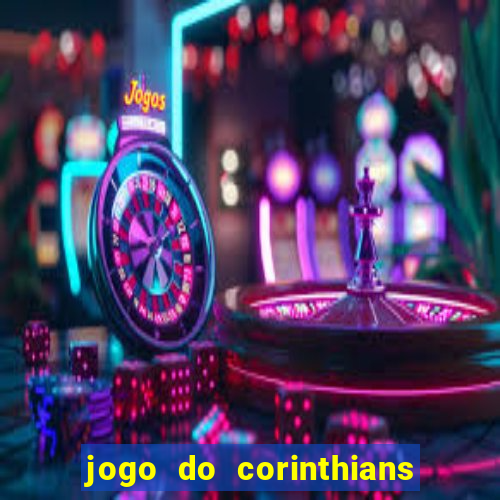 jogo do corinthians multi canais